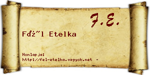 Fél Etelka névjegykártya